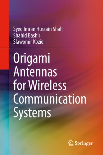 Origami Antennas for Wireless Communication Systems (PDF/EPUB Version)