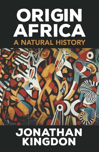 Origin Africa: A Natural History (PDF/EPUB Version)
