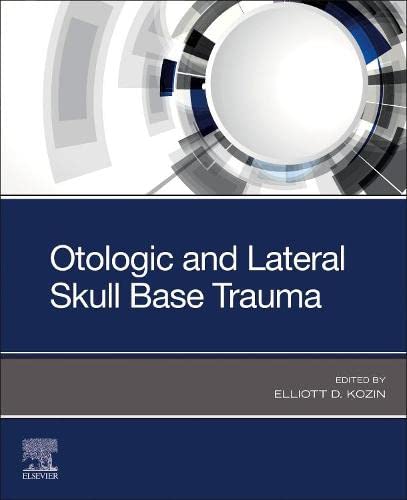Otologic and Lateral Skull Base Trauma (PDF/EPUB Version)
