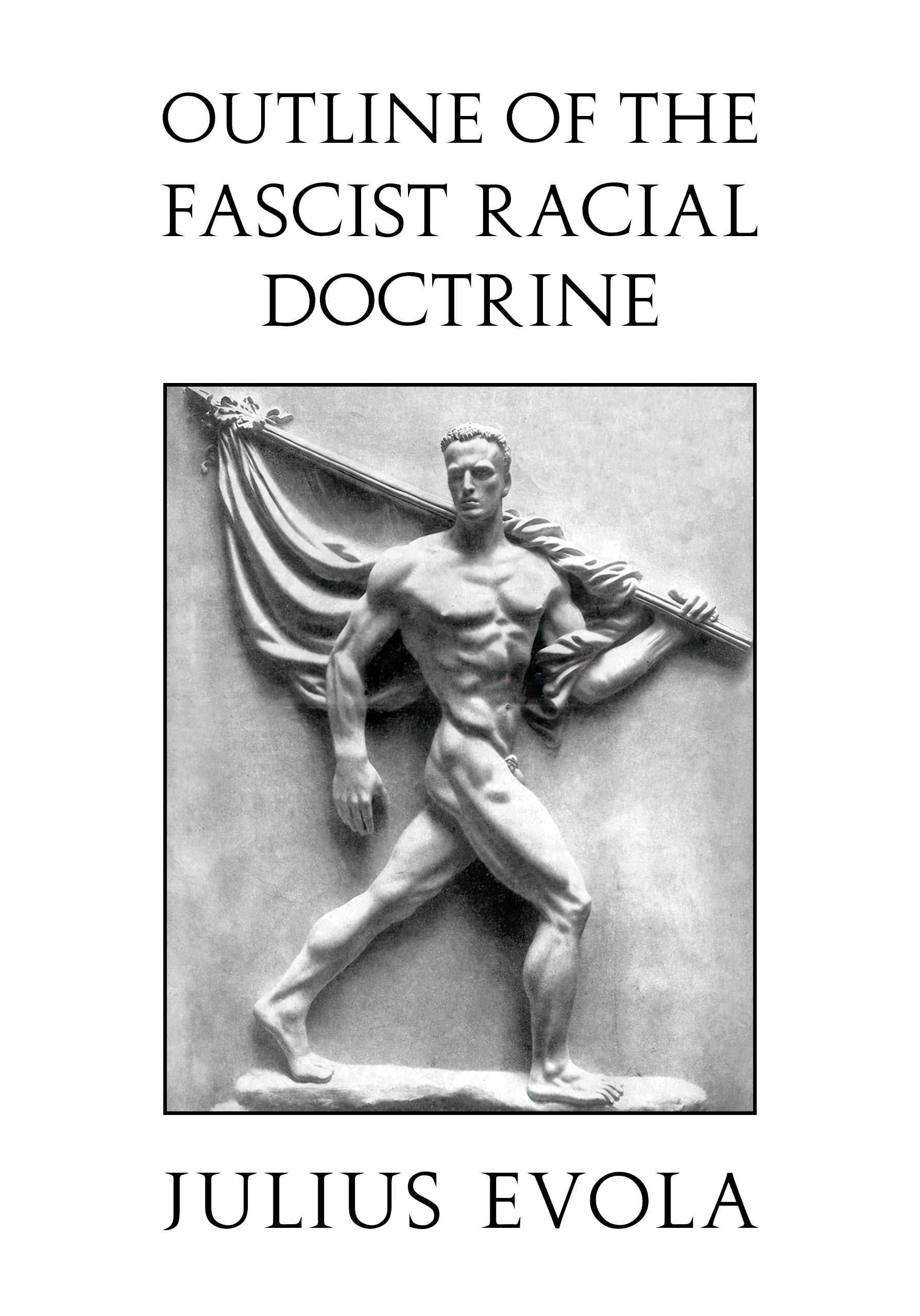 Outline of the Fascist Racial Doctrine (PDF/EPUB Version)

