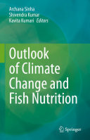 Outlook of Climate Change and Fish Nutrition (PDF/EPUB Version)
