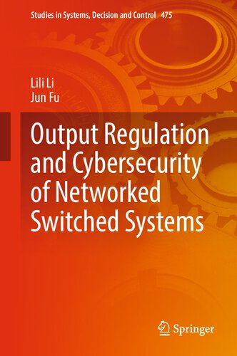 Output Regulation and Cybersecurity of Networked Switched Systems (PDF/EPUB Version)
