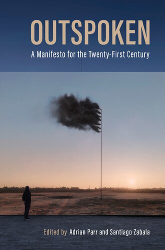 Outspoken: A Manifesto for the Twenty-First Century (PDF/EPUB Version)
