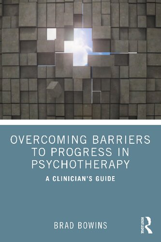 Overcoming Barriers to Progress in Psychotherapy: A Clinician's Guide (PDF/EPUB Version)
