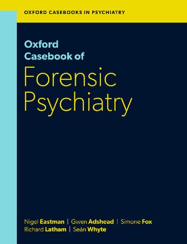 Oxford Casebook of Forensic Psychiatry (PDF/EPUB Version)
