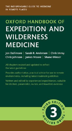 Oxford Handbook of Expedition and Wilderness Medicine (Oxford Medical Handbooks) [Team-IRA] (PDF/EPUB Version)
