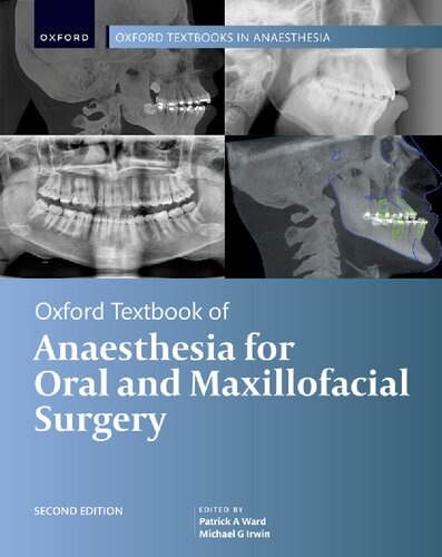 Oxford Textbook of Anaesthesia for Oral and Maxillofacial Surgery, Second Edition [Team-IRA] (PDF/EPUB Version)
