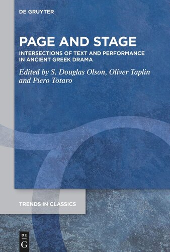 Page and Stage: Intersections of Text and Performance in Ancient Greek Drama (PDF/EPUB Version)
