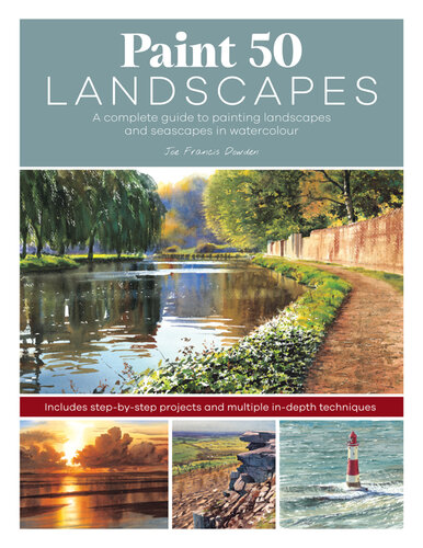 Paint 50 Landscapes: A Complete Watercolour Workshop for Landscape Painting (PDF/EPUB Version)
