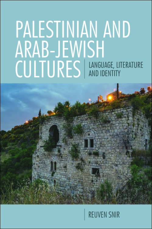 Palestinian and Arab-Jewish Cultures: Language, Literature, and Identity (PDF/EPUB Version)
