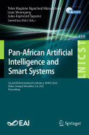 Pan-African Artificial Intelligence and Smart Systems: Second EAI International Conference, PAAISS 2022, Dakar, Senegal, November 2-4, 2022, Proceedings (PDF/EPUB Version)
