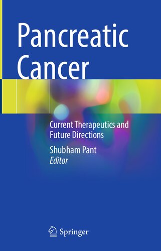 Pancreatic Cancer: Current Therapeutics and Future Directions (PDF/EPUB Version)

