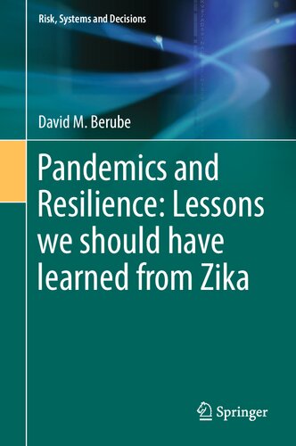 Pandemics and Resilience: Lessons we should have learned from Zika (PDF/EPUB Version)

