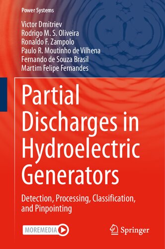 Partial Discharges in Hydroelectric Generators: Detection, Processing, Classification, and Pinpointing (Power Systems) (PDF/EPUB Version)
