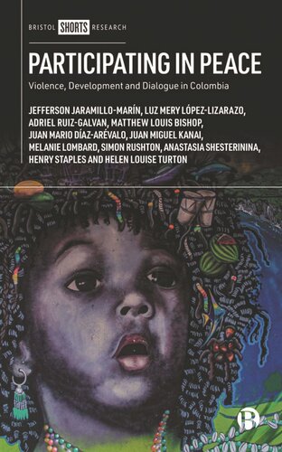 Participating in Peace: Violence, Development and Dialogue in Colombia (PDF/EPUB Version)
