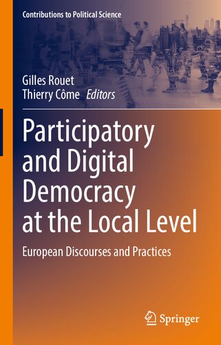 Participatory and Digital Democracy at the Local Level: European Discourses and Practices (PDF/EPUB Version)
