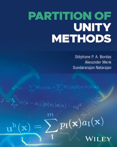 Partition of Unity Methods: The Extended Finite Element Method (Wiley Series in Computational Mechanics) (PDF/EPUB Version)
