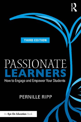 Passionate Learners: How to Engage and Empower Your Students (PDF/EPUB Version)
