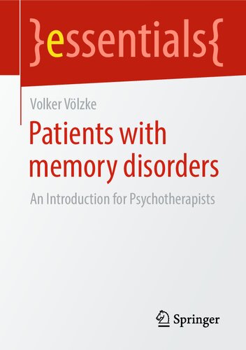 Patients with Memory Disorders: An Introduction for Psychotherapists (PDF/EPUB Version)
