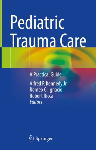 Pediatric Trauma Care: A Practical Guide (PDF/EPUB Version)
