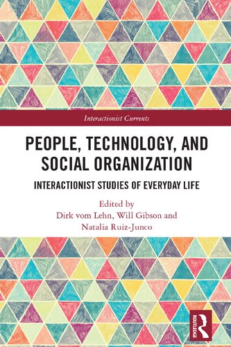 People, Technology, and Social Organization: Interactionist Studies of Everyday Life (PDF/EPUB Version)
