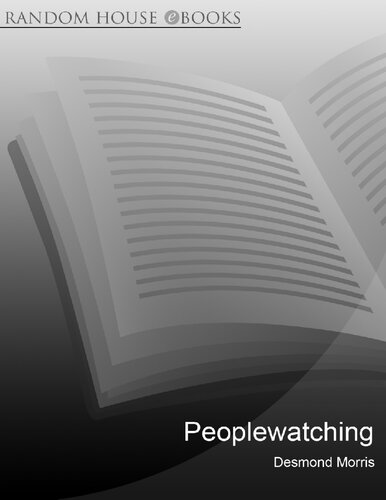 Peoplewatching: The Desmond Morris Guide to Body Language (PDF/EPUB Version)