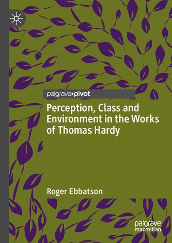Perception, Class and Environment in the Works of Thomas Hardy (PDF/EPUB Version)
