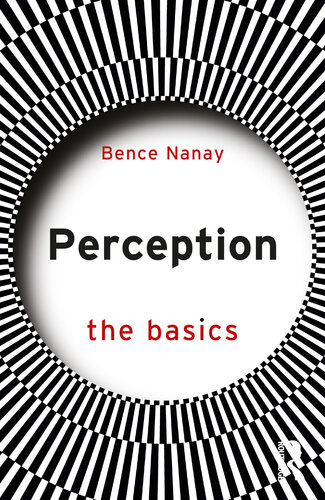 Perception: The Basics (PDF/EPUB Version)