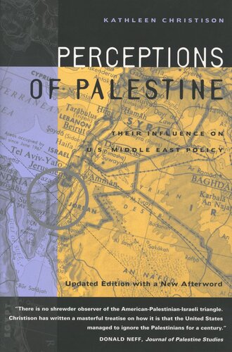 Perceptions of Palestine: Their Influence on U.S. Middle East Policy (PDF/EPUB Version)
