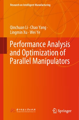 Performance Analysis and Optimization of Parallel Manipulators (PDF/EPUB Version)
