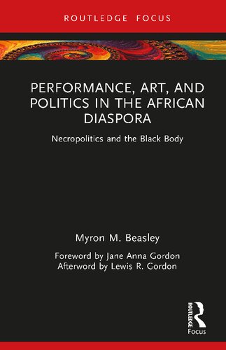 Performance, Art, and Politics in the African Diaspora (PDF/EPUB Version)
