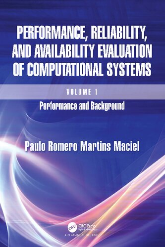 Performance, Reliability, and Availability Evaluation of Computational Systems, Volume I: Performance and Background (PDF/EPUB Version)
