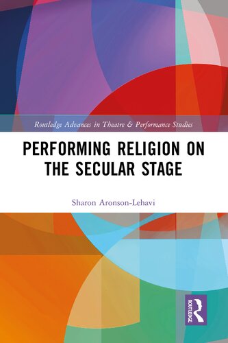 Performing Religion on the Secular Stage (PDF/EPUB Version)
