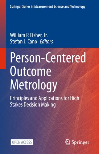 Person-Centered Outcome Metrology: Principles and Applications for High Stakes Decision Making (PDF/EPUB Version)
