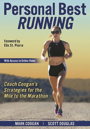 Personal Best Running: Coach Coogan's Strategies for the Mile to the Marathon (PDF/EPUB Version)

