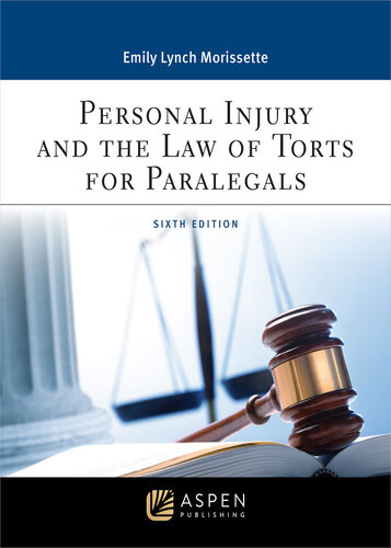 Personal Injury and the Law of Torts for Paralegals: [Connected Ebook] (Aspen Paralegal) (PDF/EPUB Version)
