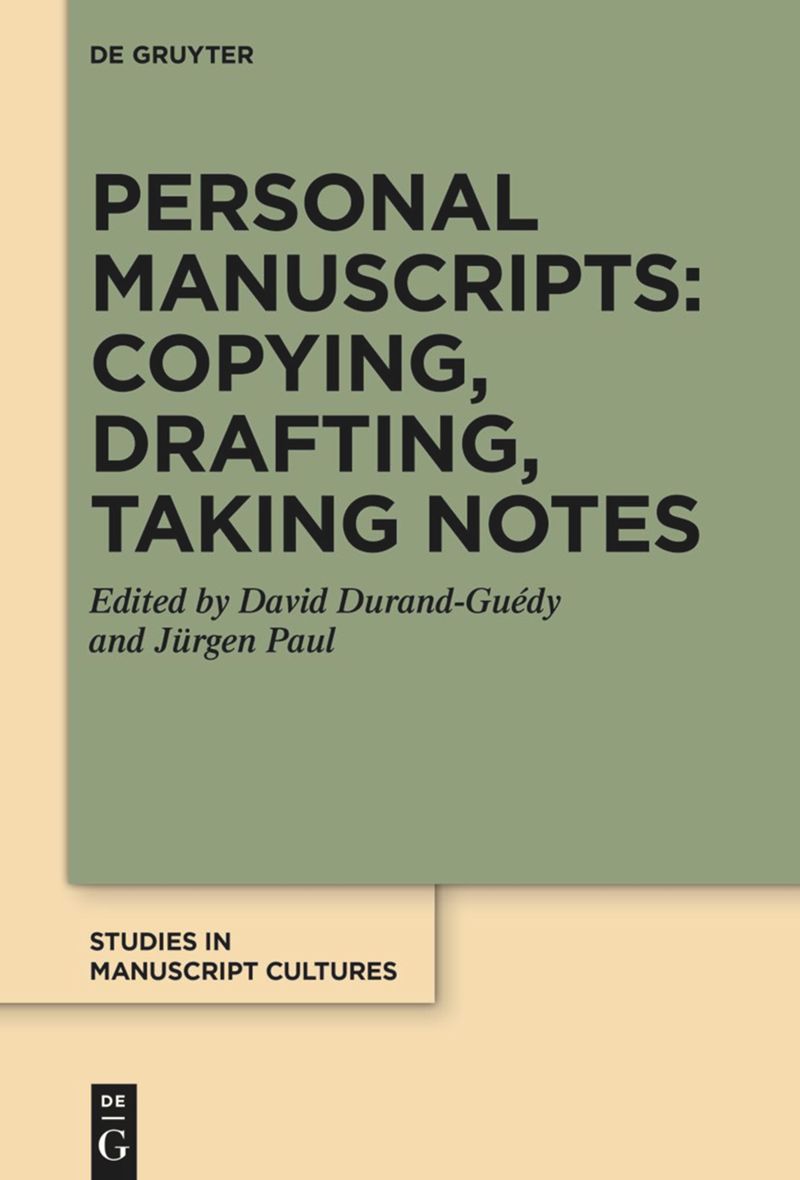 Personal Manuscripts: Copying, Drafting, Taking Notes (PDF/EPUB Version)
