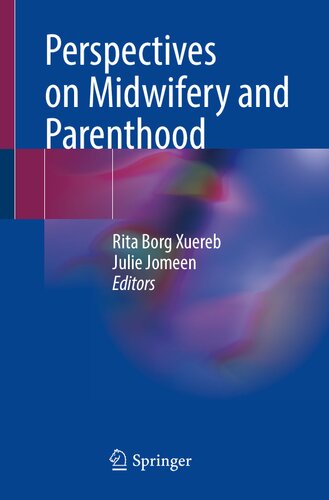 Perspectives on Midwifery and Parenthood (PDF/EPUB Version)
