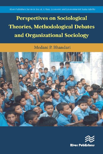 Perspectives on Sociological Theories, Methodological Debates and Organizational Sociology (PDF/EPUB Version)
