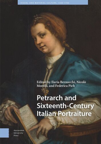 Petrarch and Sixteenth-Century Italian Portraiture (PDF/EPUB Version)

