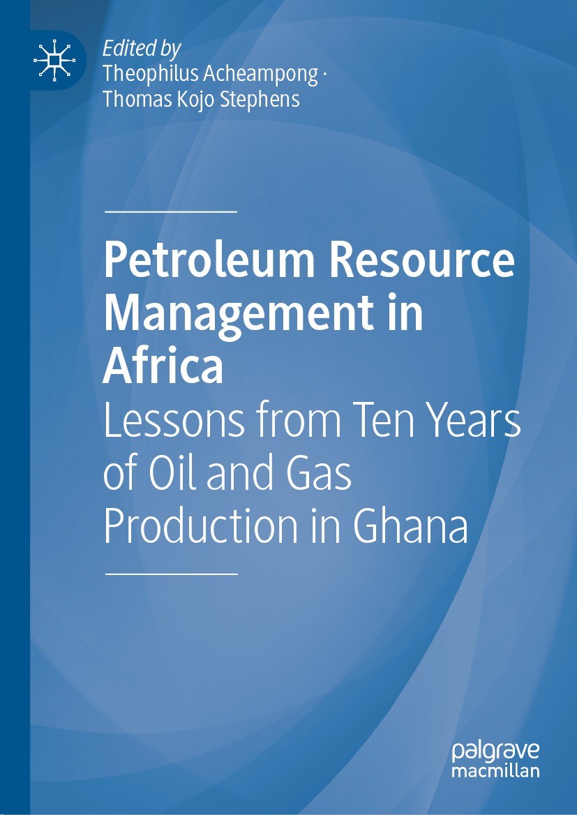 Petroleum Resource Management in Africa: Lessons from Ten Years of Oil and Gas Production in Ghana (PDF/EPUB Version)
