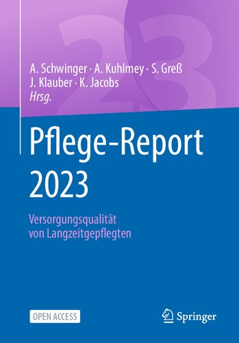 Pflege-Report 2023: Versorgungsqualität von Langzeitgepflegten (German Edition) (PDF/EPUB Version)
