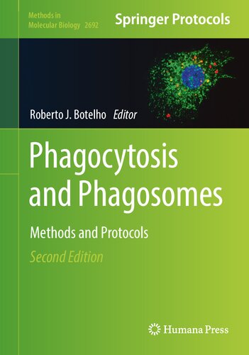 Phagocytosis and Phagosomes: Methods and Protocols (PDF/EPUB Version)

