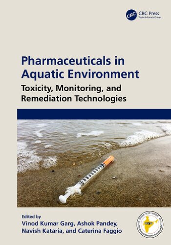Pharmaceuticals in Aquatic Environments: Toxicity, Monitoring, and Remediation Technologies (PDF/EPUB Version)

