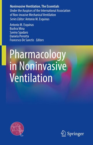 Pharmacology in Noninvasive Ventilation (Noninvasive Ventilation. The Essentials) (PDF/EPUB Version)