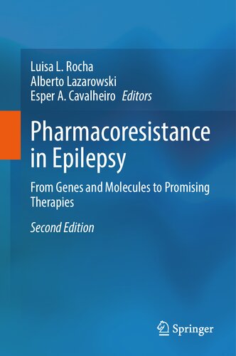 Pharmacoresistance in Epilepsy. From Genes and Molecules to Promising Therapies. (PDF/EPUB Version)
