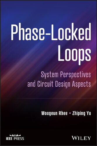 Phase-Locked Loops. System Perspectives and Circuit Design Aspects (PDF/EPUB Version)