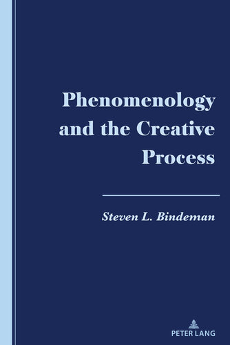 Phenomenology and the Creative Process (PDF/EPUB Version)
