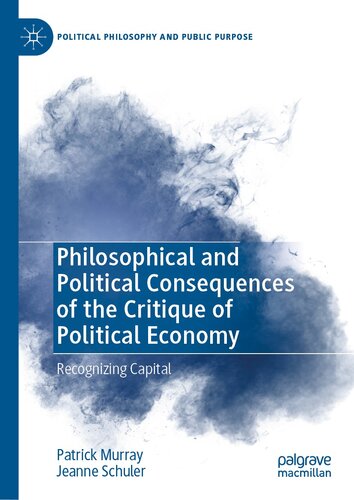 Philosophical and Political Consequences of the Critique of Political Economy: Recognizing Capital (PDF/EPUB Version)
