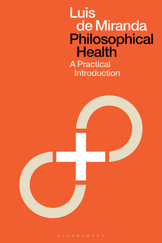 Philosophical Health: A Practical Introduction (PDF/EPUB Version)